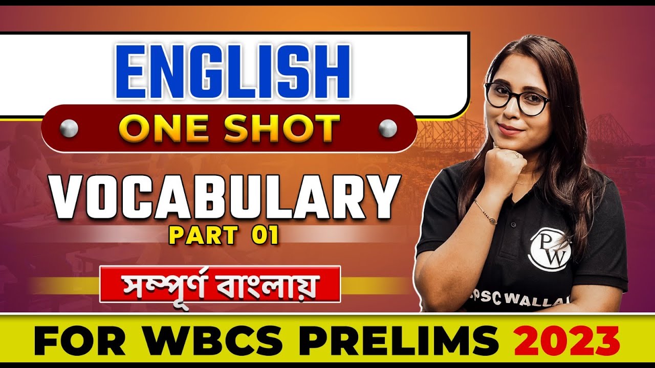 English Vocabulary In One Shot | Part 1 | For WBCS Prelims 2023 | WBPSC Wallah | In Bengali