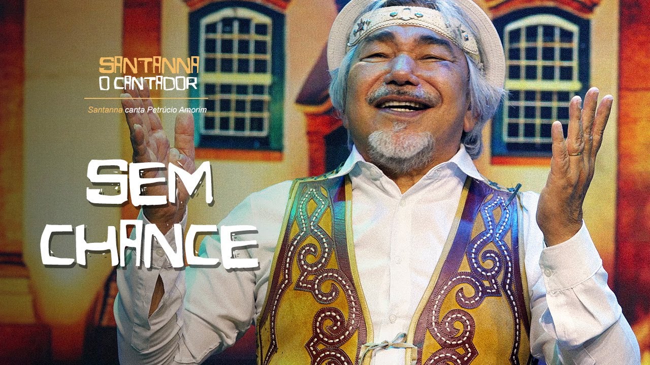 Sem Chance - Santanna O Cantador