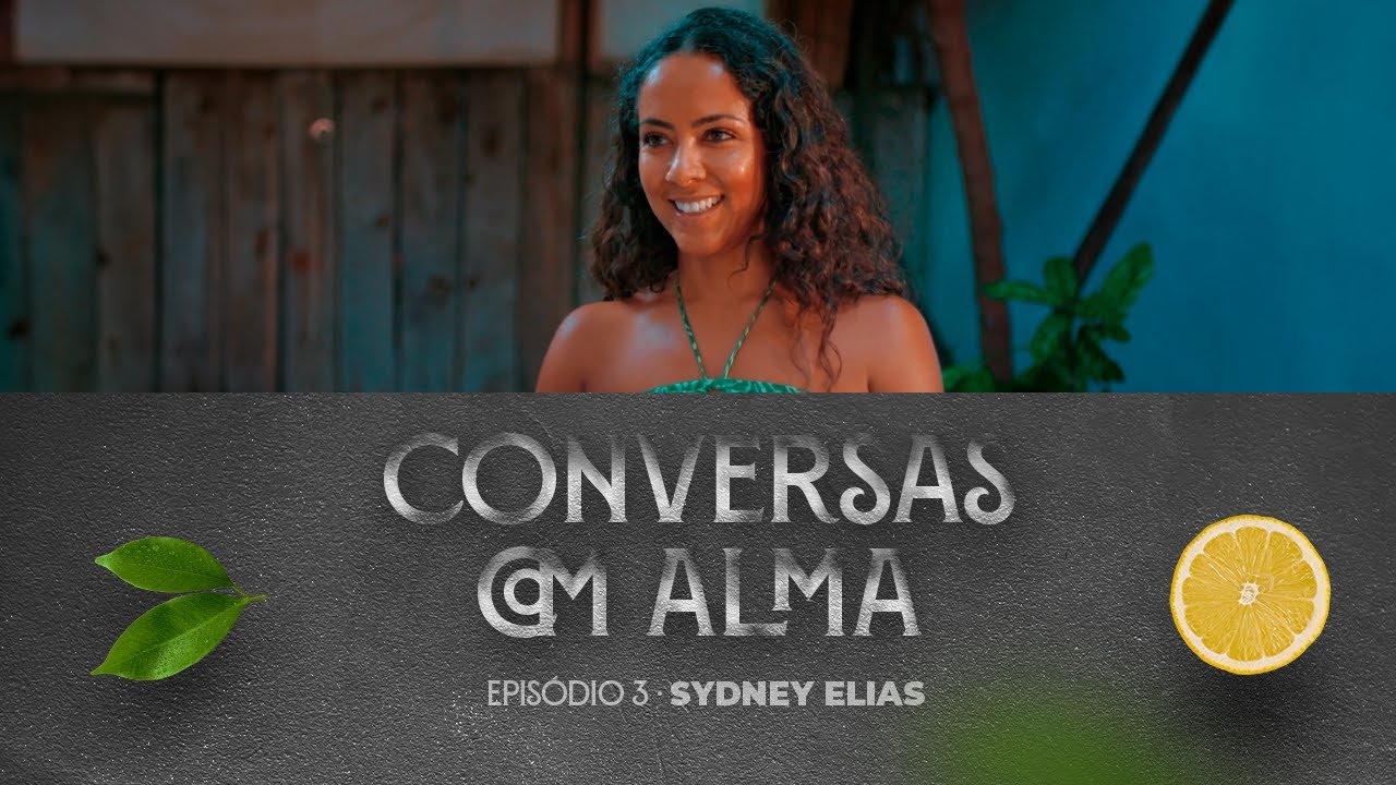 SPIRIT | Conversas com Alma | SYDNEY ELIAS | 5º Temporada | EP03