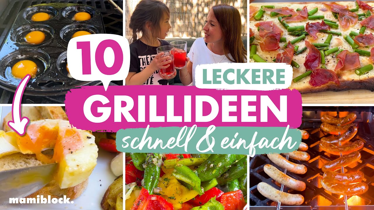 BBQ Time ☀️| 10 neue einfach leckere Grillideen für den Alltag | mamiblock