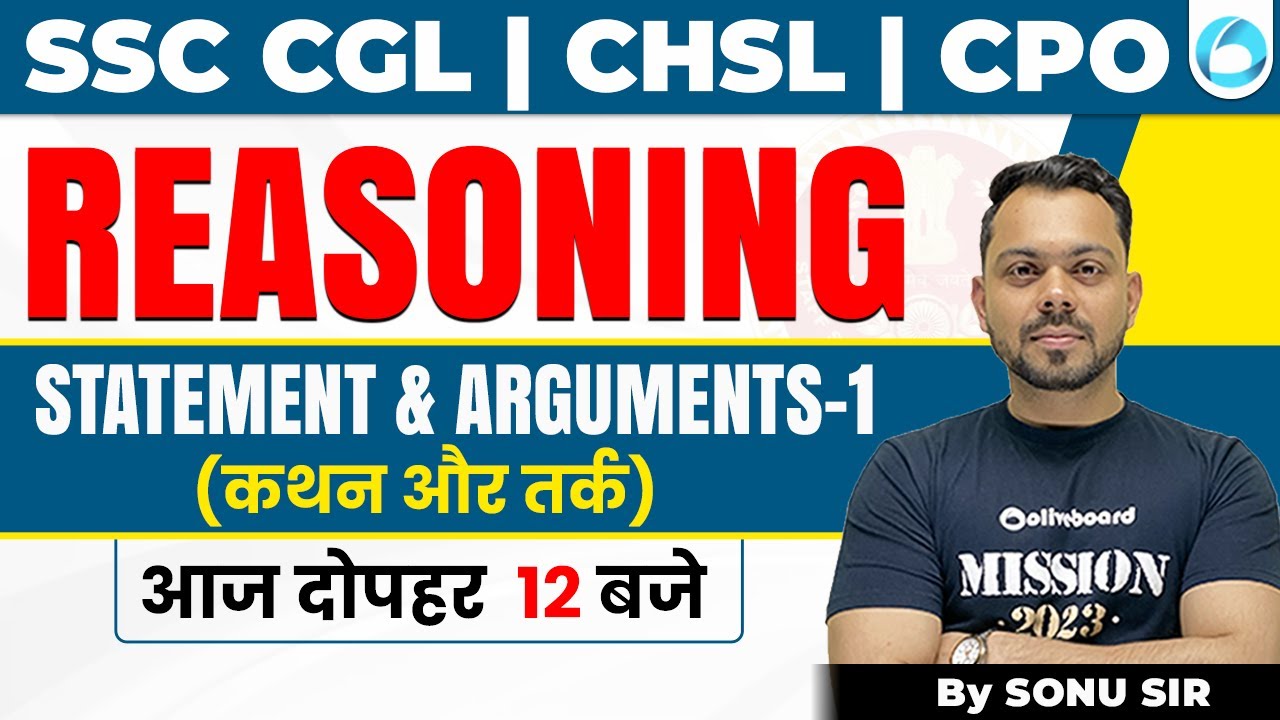 Statement and Argument For SSC CGL | CHSL | CPO | Reasoning | Statement and Argument -1 | Sonu Sir