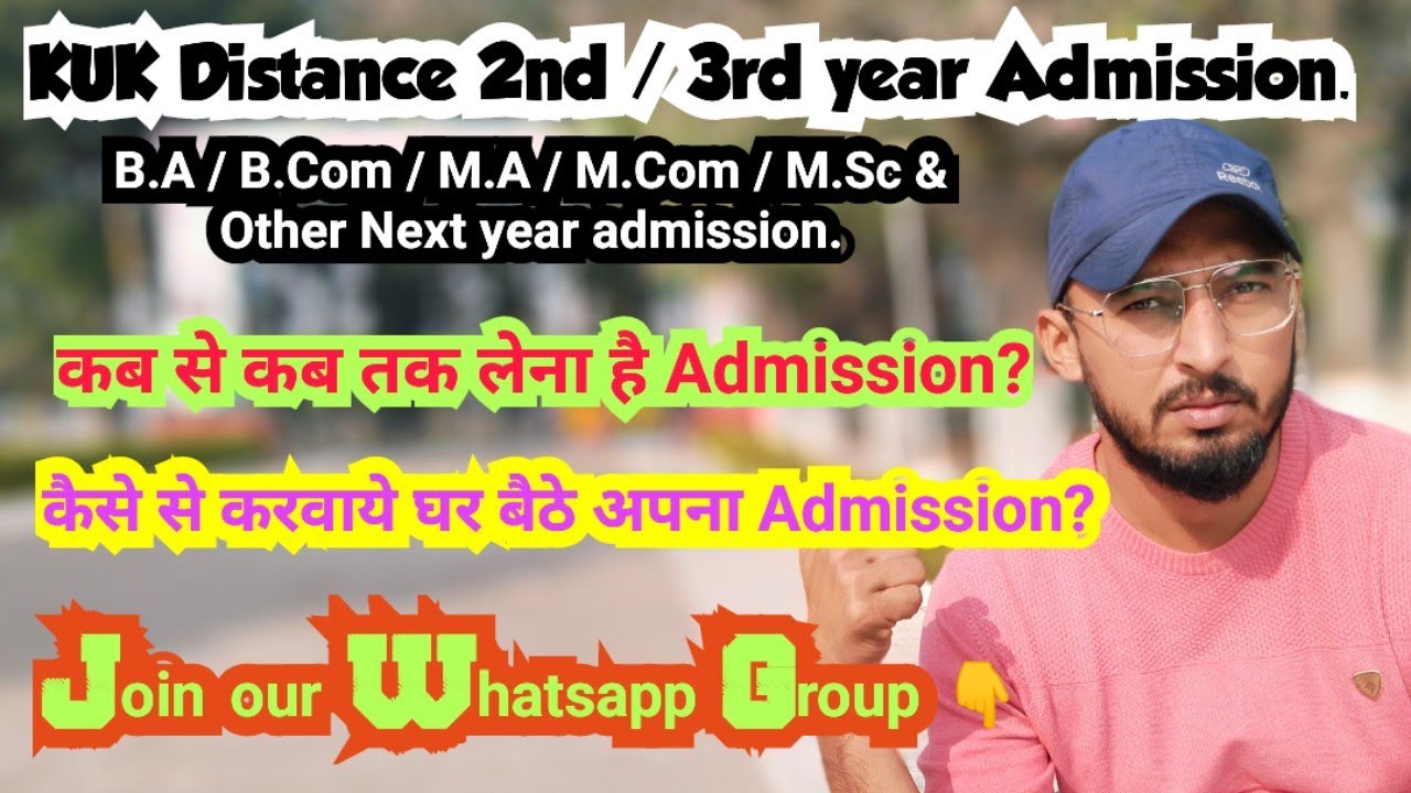 KUK Distance 2nd year & final year admission Update for B.A / B.com / M.A / M.Com & other.