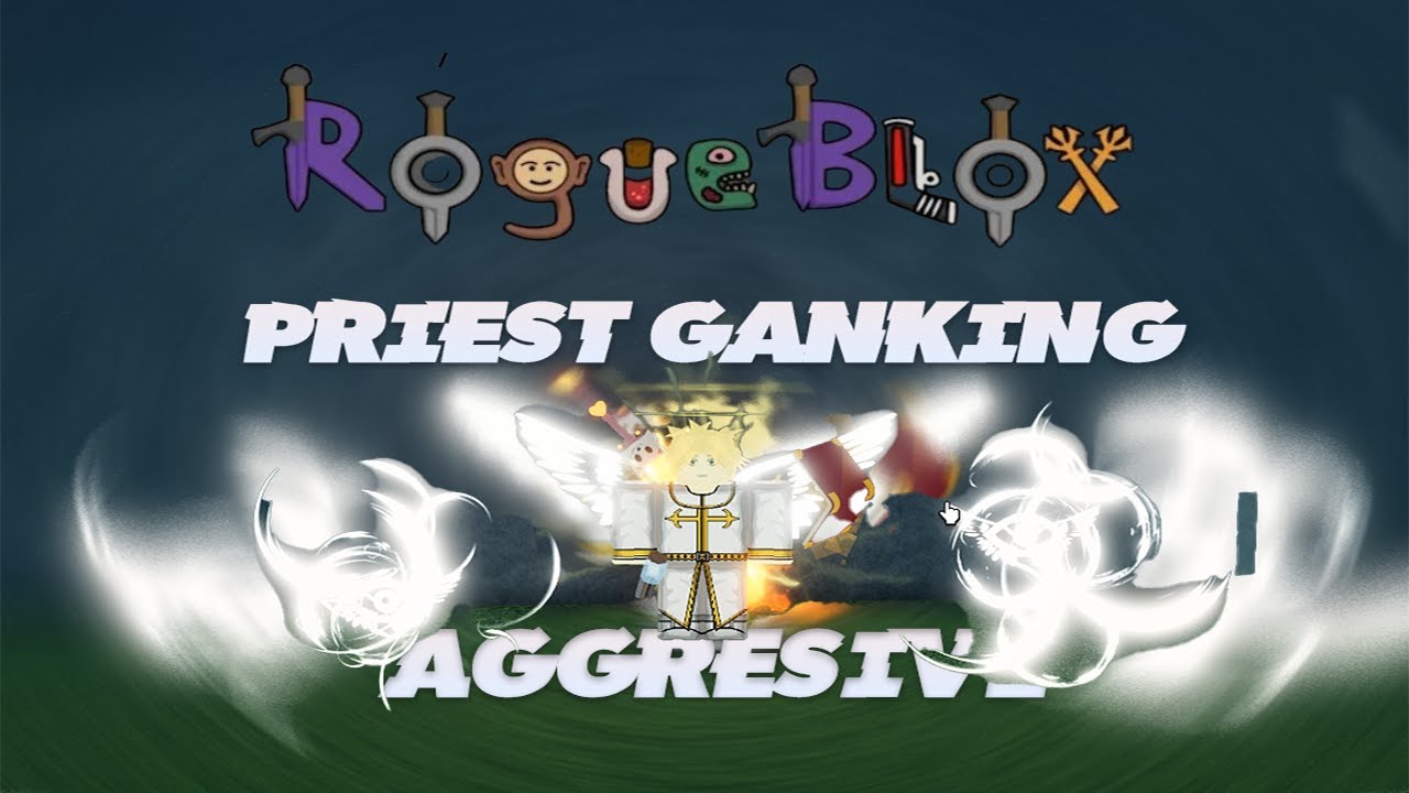 NON-SUPPORT Priest Raw ganking | Rogueblox