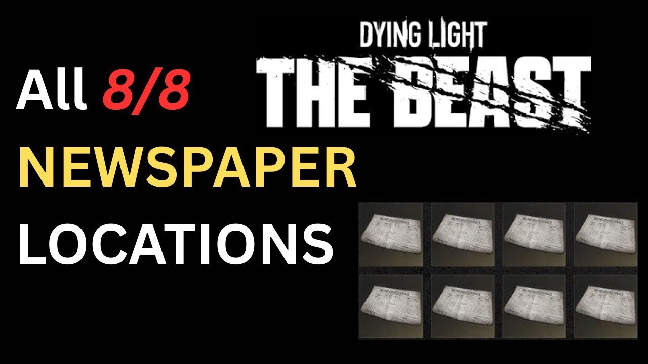 ALL NEWSPAPER DYING LIGHT THE BEAST
