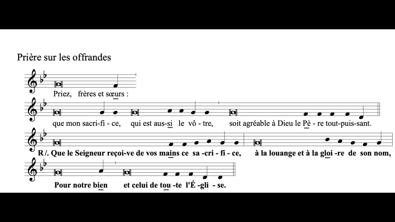 Prière sur les offrandes - Musique du Missel