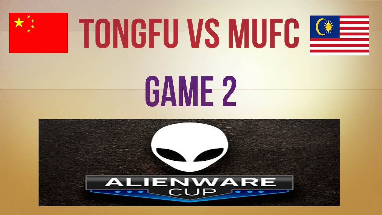 TongFu vs MUFC g.2 WB Round 1 Alienware Cup 1