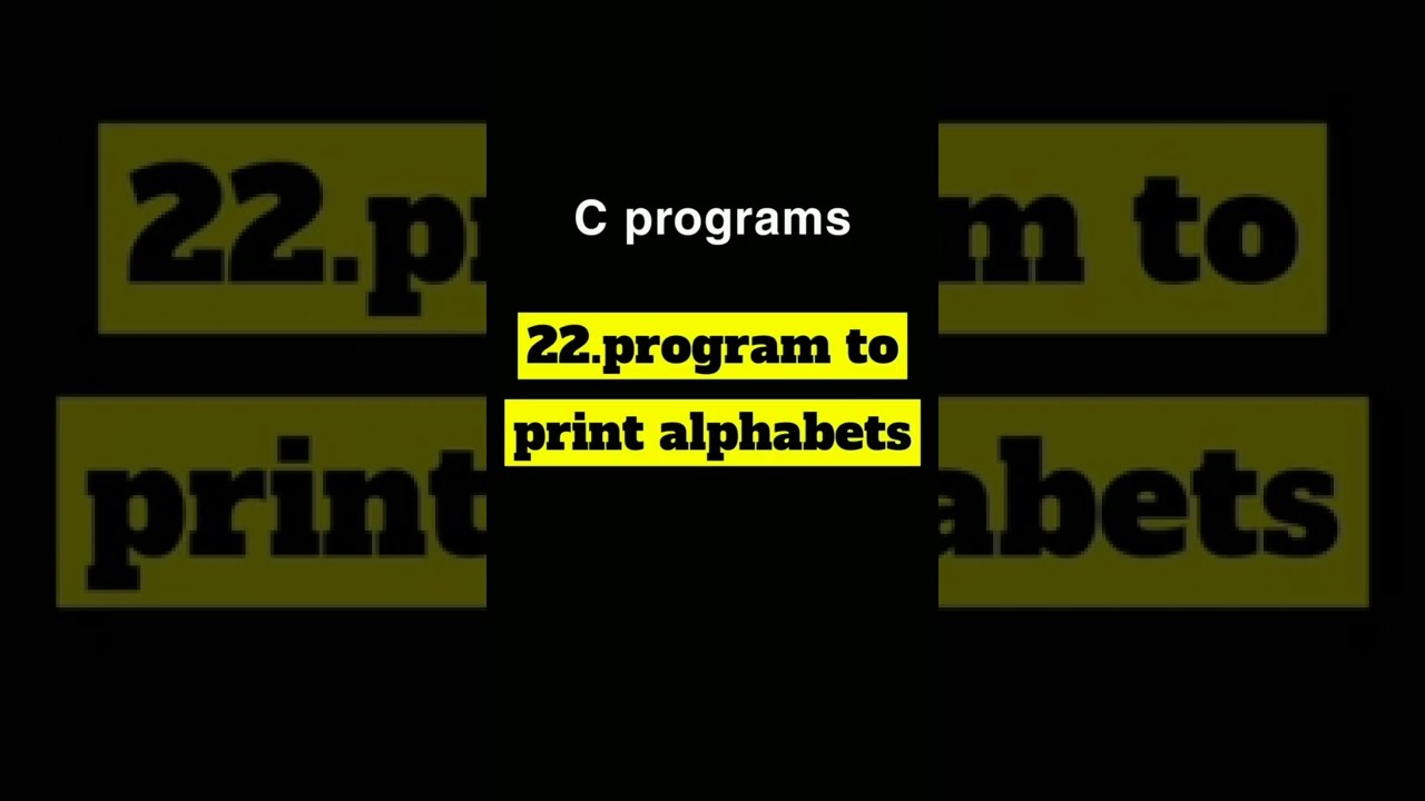 Program to print alphabets#c #cprogram #cshorts #cprogramming