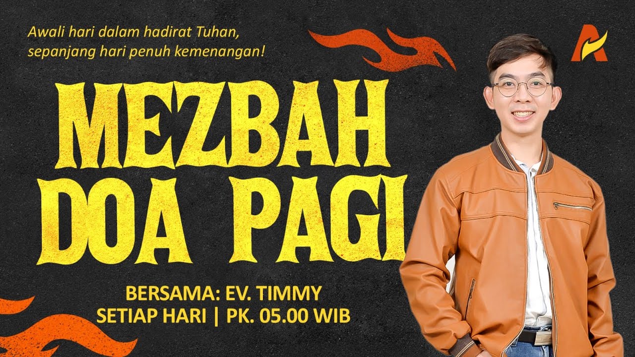 MUDAH PERCAYA | Ev. Timmy Aesak | Mezbah Doa Pagi | 19 Mei 2025
