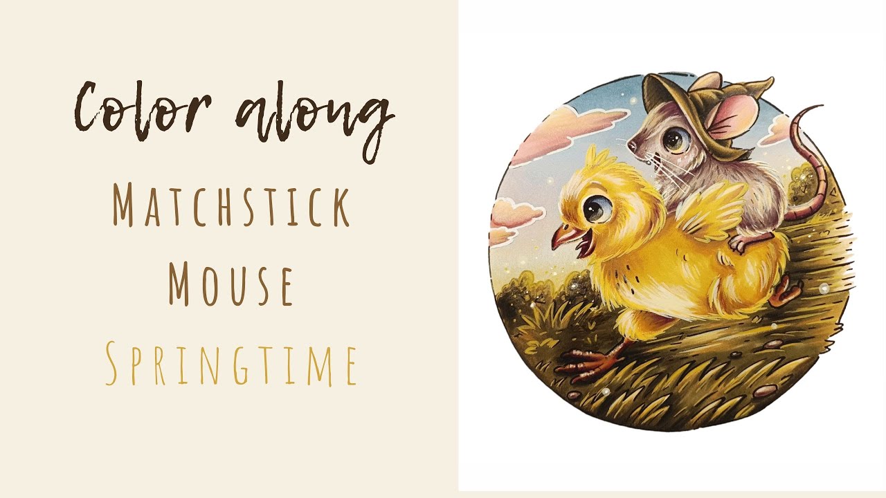Matchstick Mouse a Springtime Coloring Book | Color Along