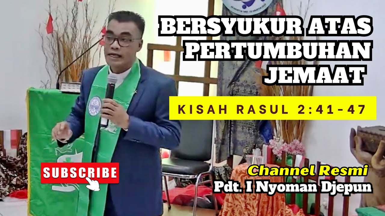 Bersyukur Atas Pertumbuhan Jemaat | Kisah Rasul 2:41-41