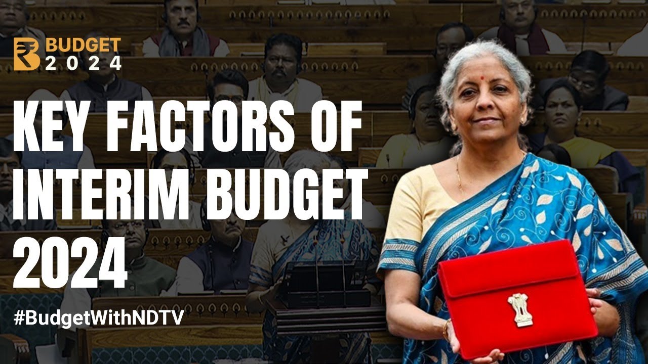 Budget Summary 2024 | Interim Budget 2024: Key Highlights