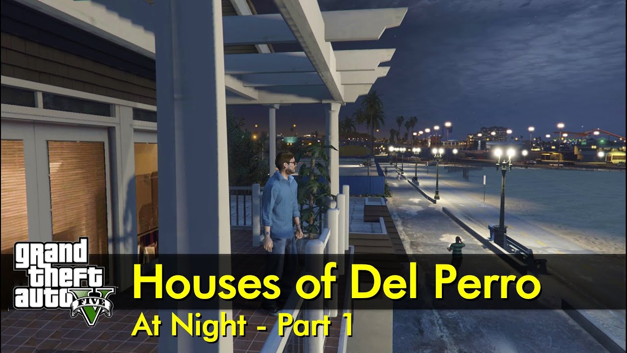 Part 1 - Houses of Del Perro at Night | The GTA V Tourist