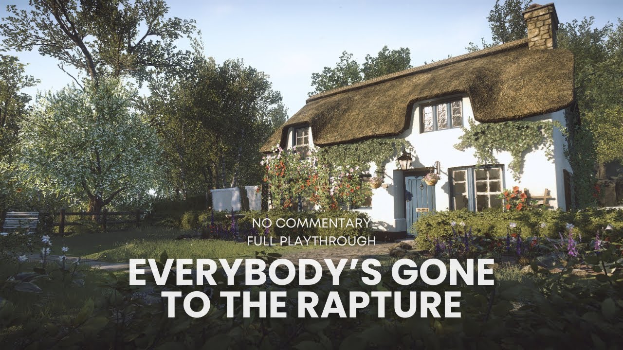 Everybody’s Gone to the Rapture – Full Playthrough | No Commentary, Relaxing Gameplay