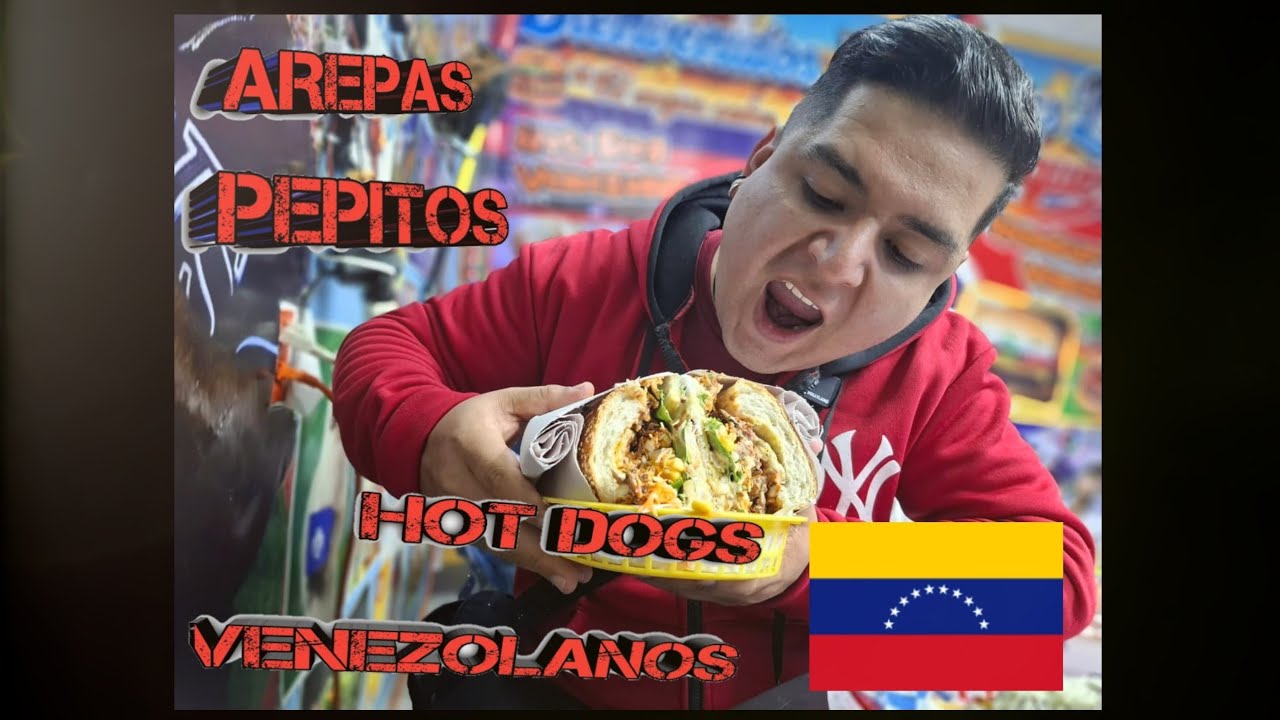 COMIDA RÁPIDA VENEZOLANA 🇻🇪 UNA DELICIOSA EXPERIENCIA - EN CULTURAS DE MEXICO CHALCO