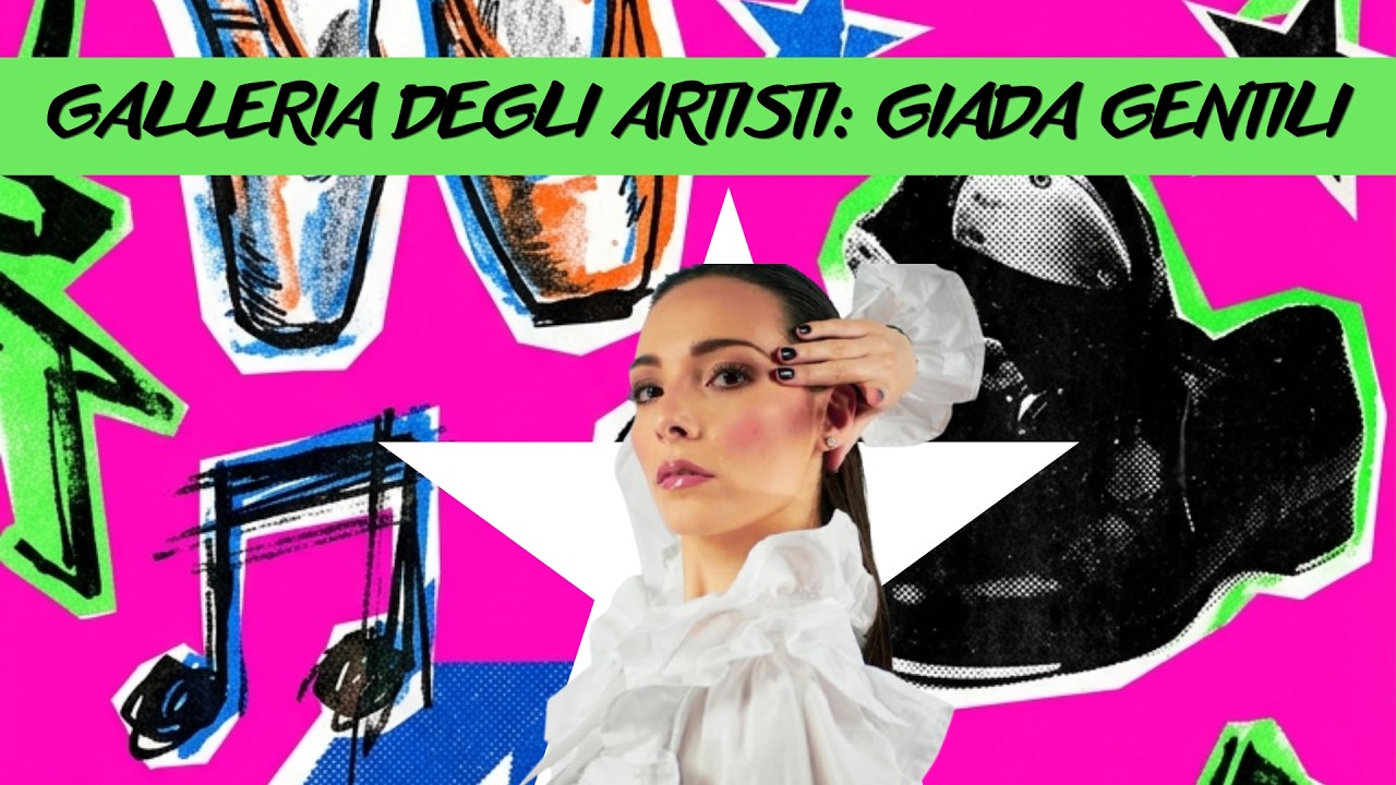 GALLERIA DEGLI ARTISTI Ep.1 Giada Gentili