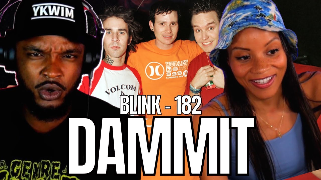 🎵 BLINK -182 - Dammit REACTION