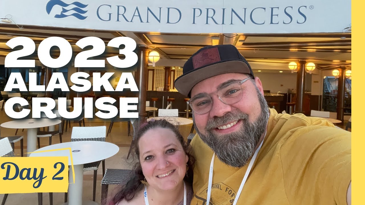 Princess Cruise At Sea Day in ALASKA! 2023 Cruise on the Grand Princess!