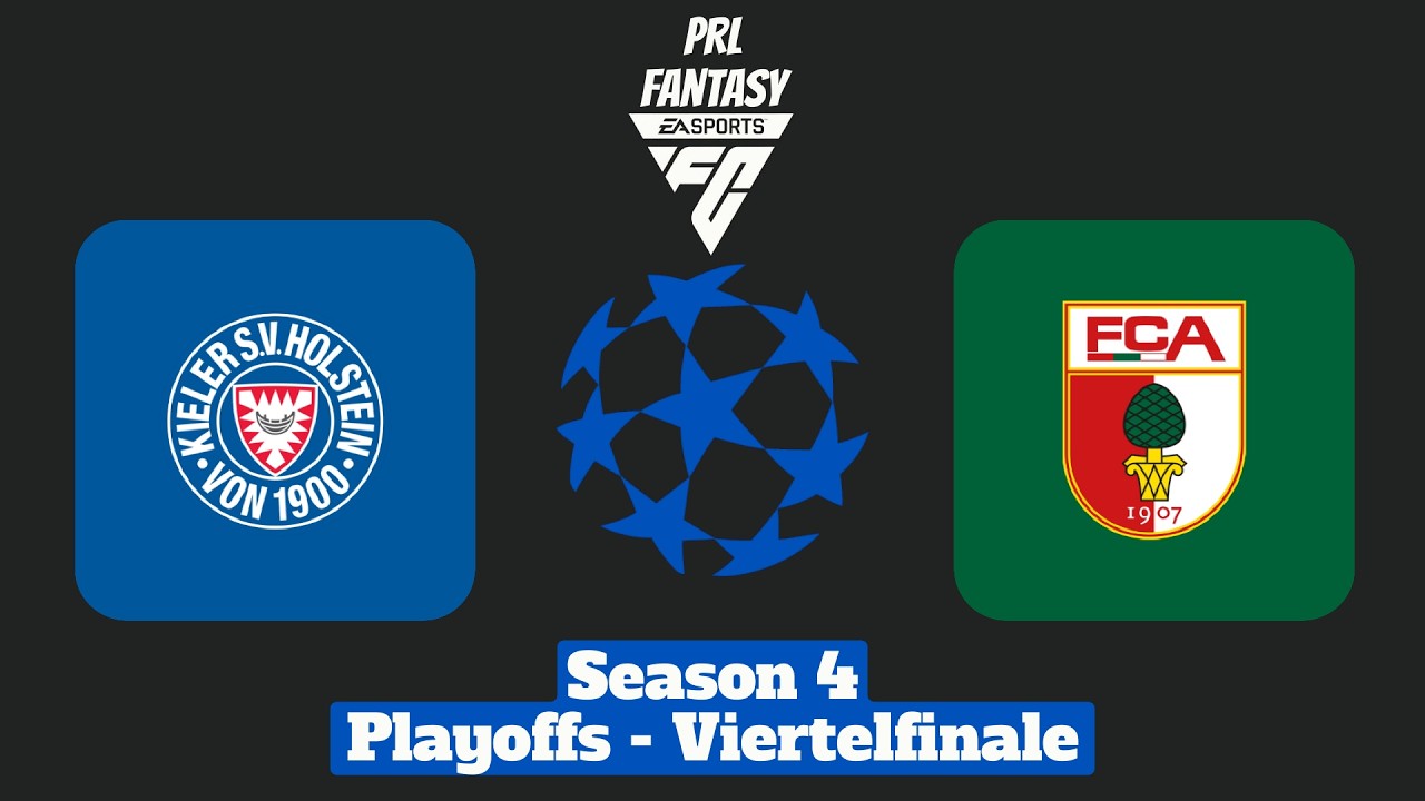 PRL Fantasy Season IV - Viertelfinale - Holstein Kiel - FC Augsburg