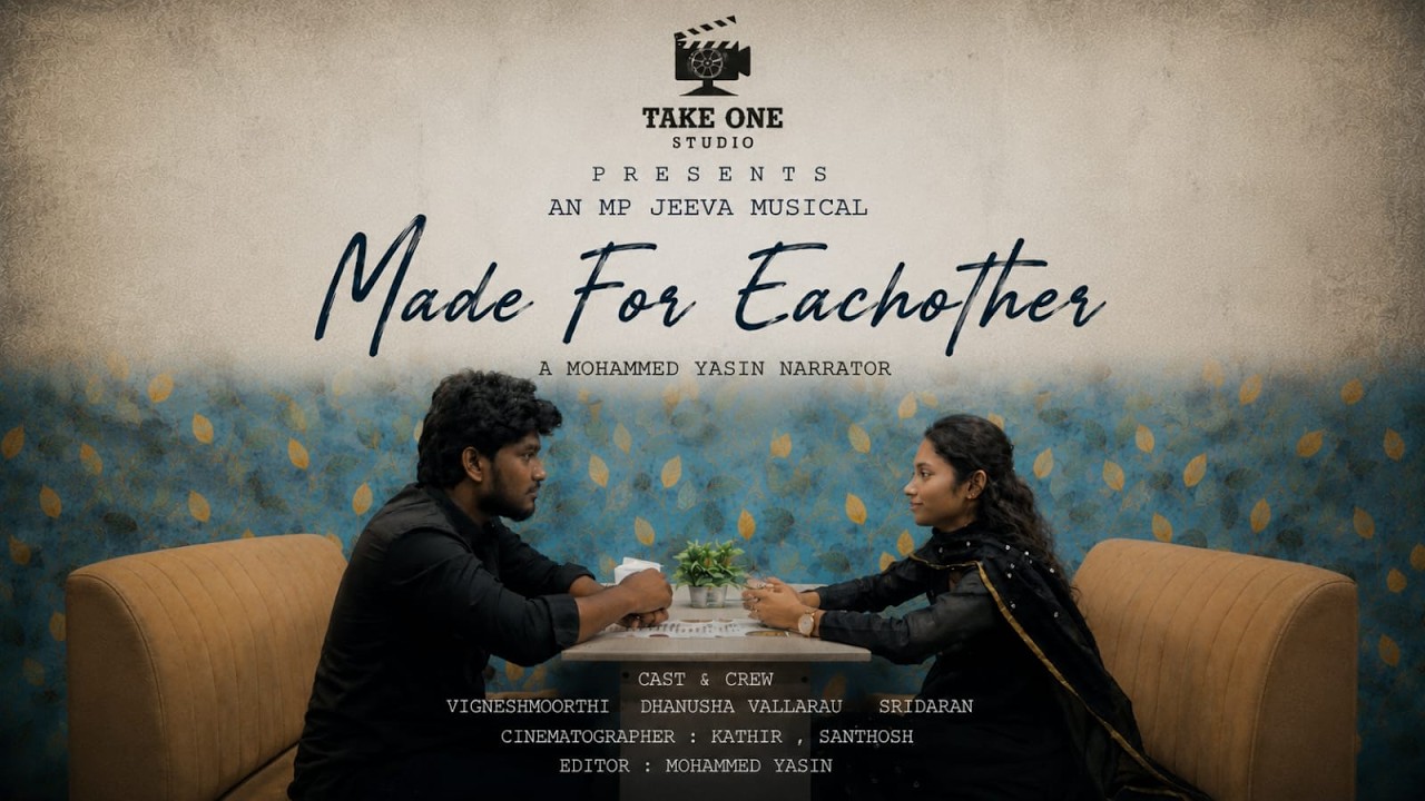 MADE FOR EACHOTHER 💞 Soulful Love Story 🍂 Tamil Short Film 2026 #Love