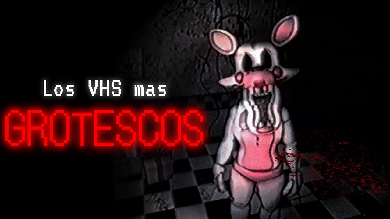 Los VHS más PERTURBADORES de FNAF