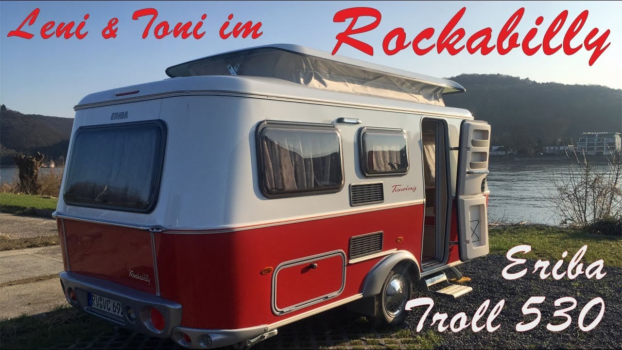 Leni & Toni on tour im ERIBA Troll 530 ROCKABILLY | Vorstellung | unsere Eindrücke