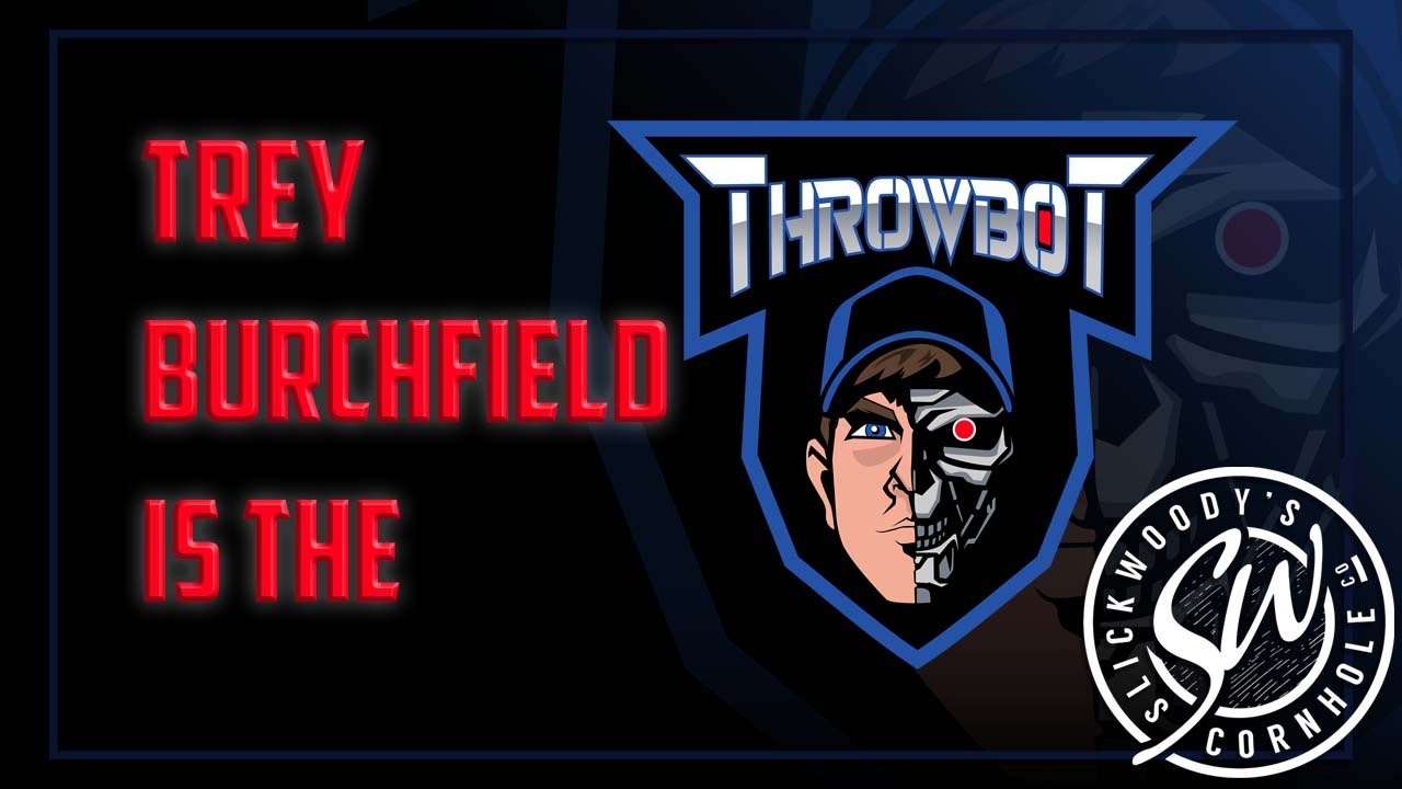 Trey Burchfield is The Throwbot