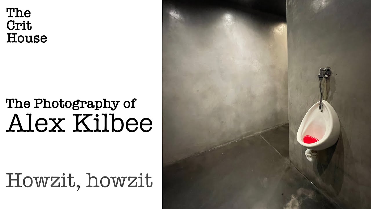 Howzit, Howzit!!!  The Photography of Alex Kilbee