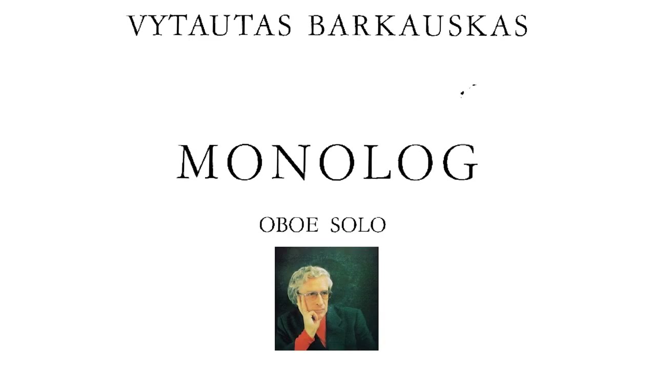 [Vytautas Barkauskas] Monolog for Oboe Solo Op.24 (Score-Video)