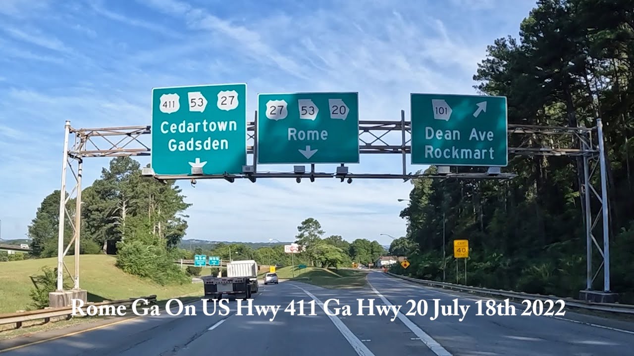 Rome Ga On US Hwy 411 Ga Hwy 20 Monday July 18th 2022  #RomeGa #travel #tourism