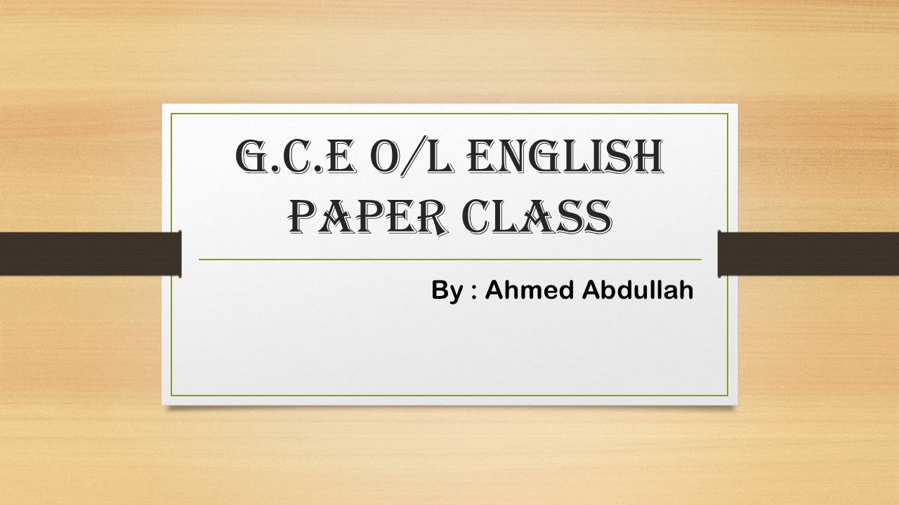 G.C.E. O/L English | Past Paper & Model Question Discussion