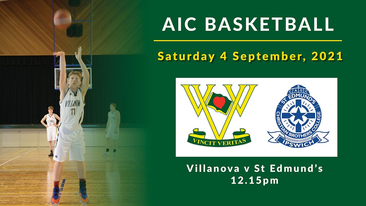 Villanova College 1st V v. St Edmund's College 1st V Basketball