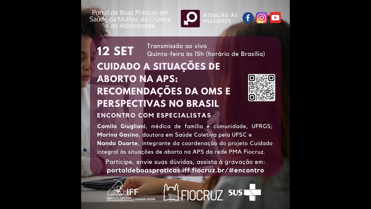 Encontro com Especialistas 12/09/2024 Cuidado a situações de aborto na APS: recomendações da OMS