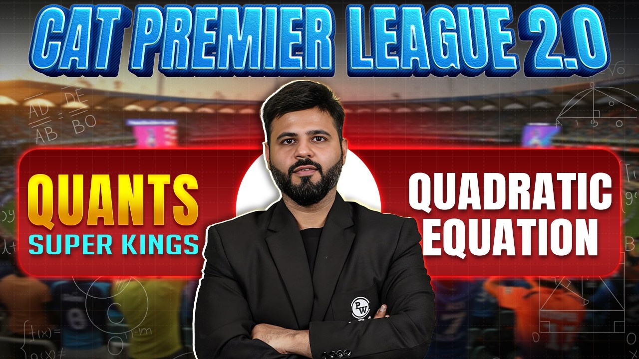 Quadratic Equations | Quants | CAT 2026 Preparation