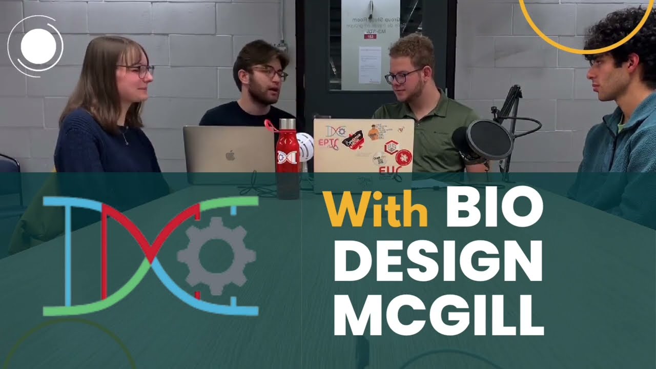 CUBEC Podcast Ep. 1 with McGill BioDesign