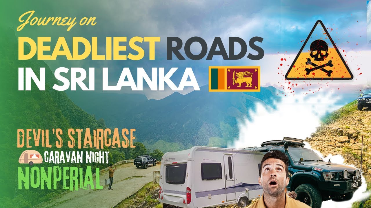 Journey on The Most Deadliest Roads in Sri Lanka 🇱🇰 | Devil's Staircase & Nonperial Bakers Bend