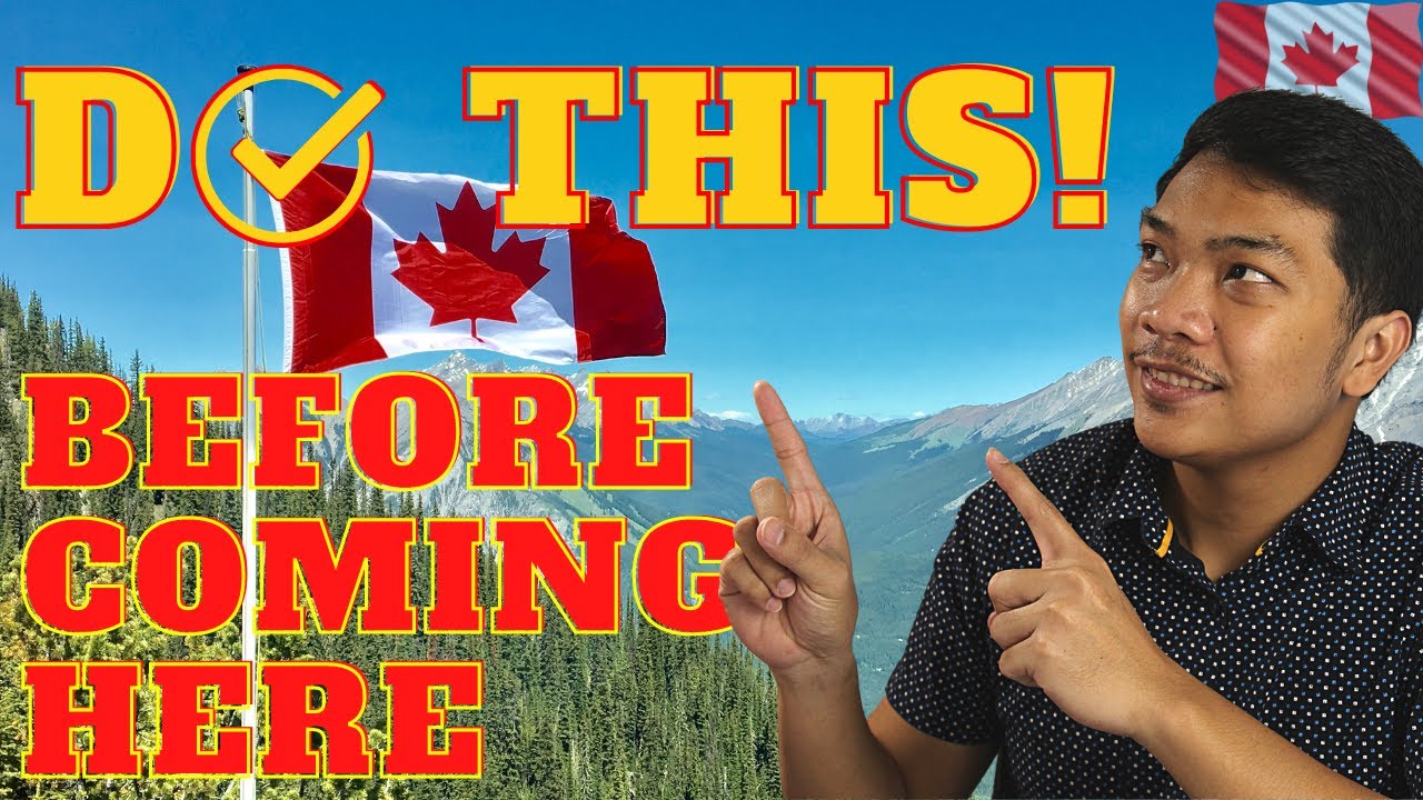 TOP 5 things you should do before coming to Canada