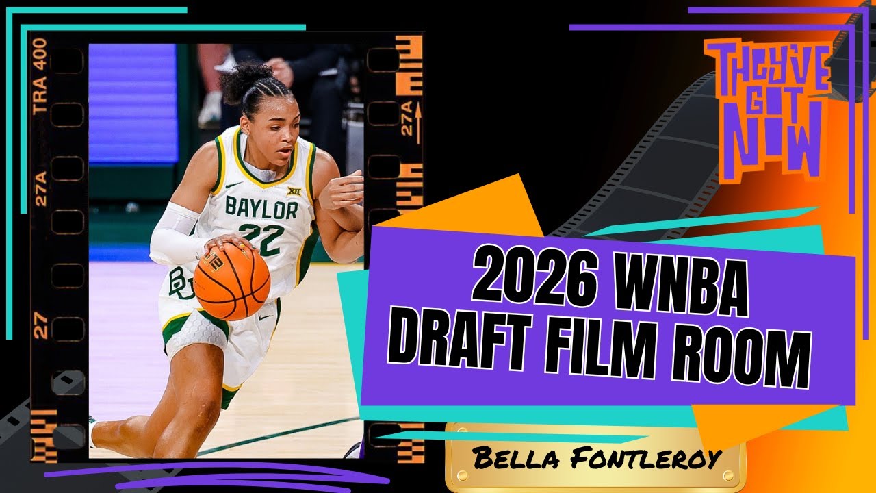 2026 WNBA Draft Draft Film Room: Bella Fontleroy