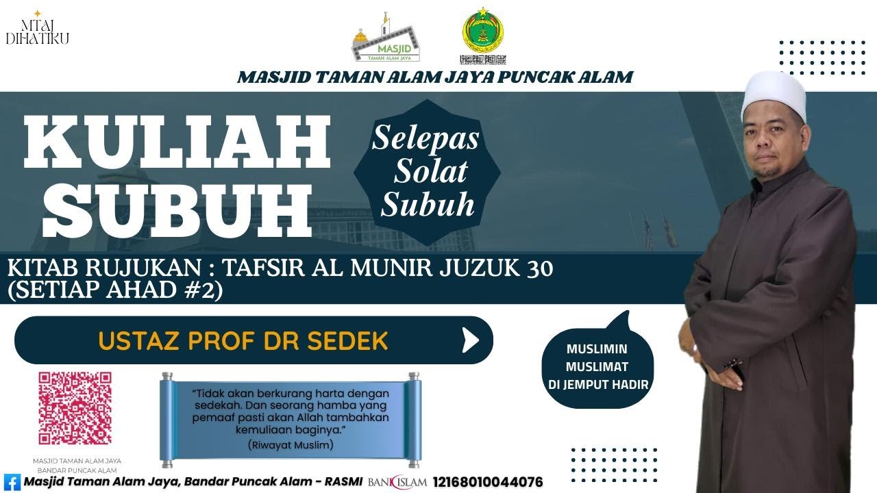 21- KULIAH SUBUH - 11.01.2026 - MASJID TAMAN ALAM JAYA - TAFSIR AL-MUNIR - USTAZ SEDEK ARIFFIN