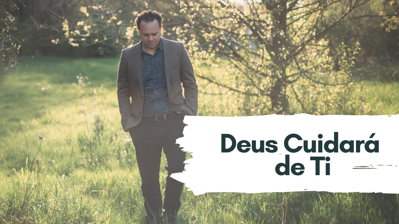 Clipe - Deus Cuidará de Ti - Jônatas Ferreira