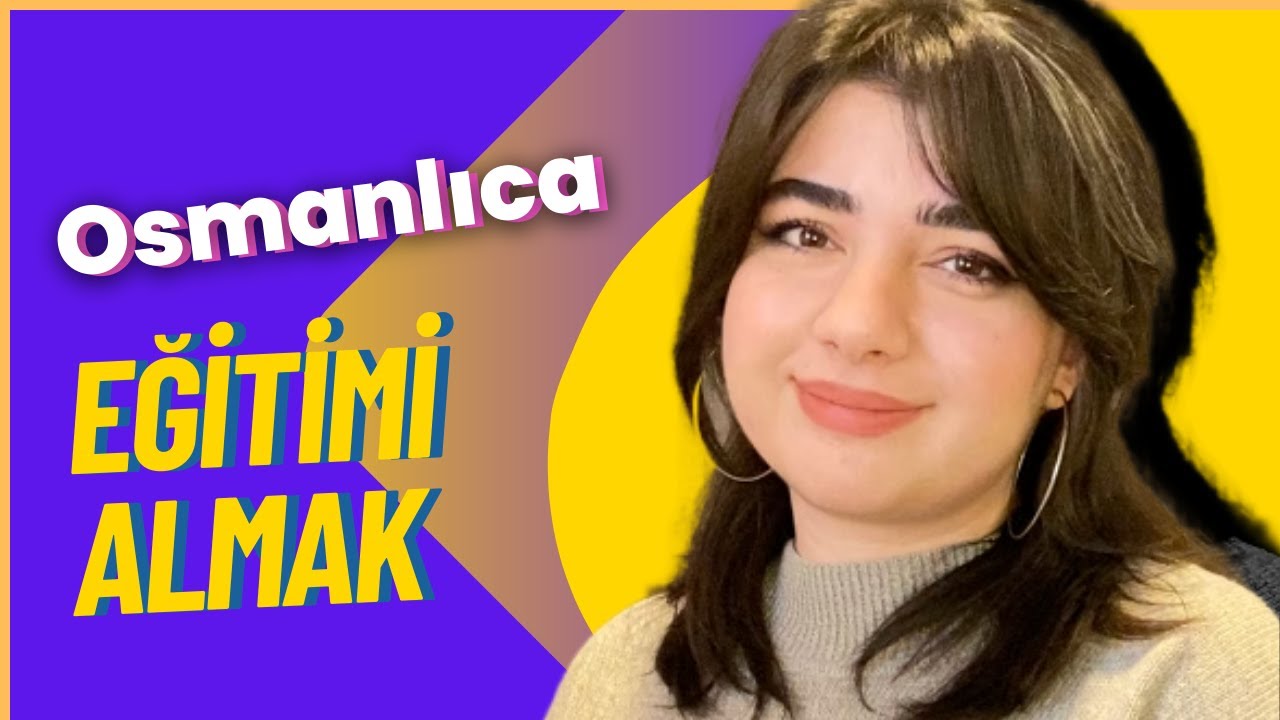 Osmanlıca Eğitimi: Osmanlıca &Ouml;ğrenmek Ne İşime Yarar? (Eğitim Sohbetleri B&ouml;l&uuml;m 4)