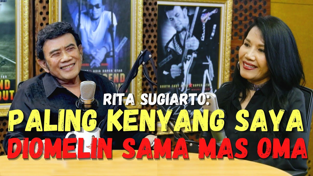 BISIKAN RHOMA #32: RITA SUGIARTO: NAMA SAYA PERNAH MAU DIGANTI SAMA MAS OMA