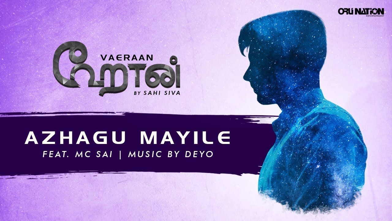 Sahi Siva | Azhagu Mayile (feat. @MCSAI) | VAERAAN | Official Audio |​ Deyomusic