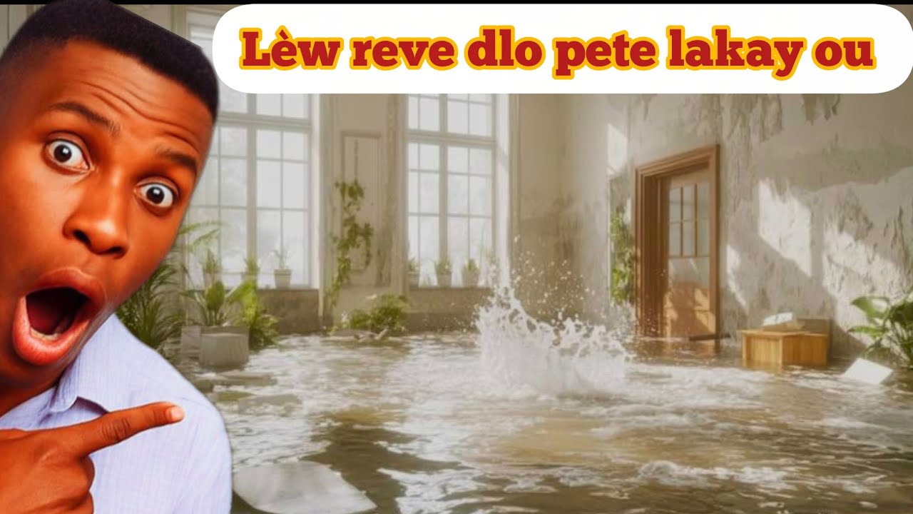 Lèw reve yon sous dlo ki pete lakay ou me kisa li vledi 💯