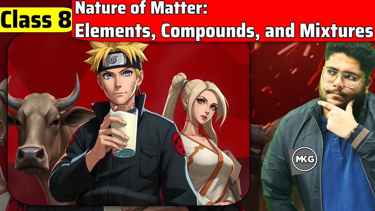 Nature of Matter: Elements, Compounds, and Mixtures Class 8 || NEW NCERT || Class 8 Science