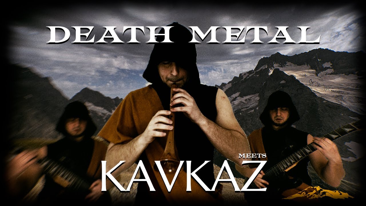 DEATH METAL MEETS KAVKAZ !!!