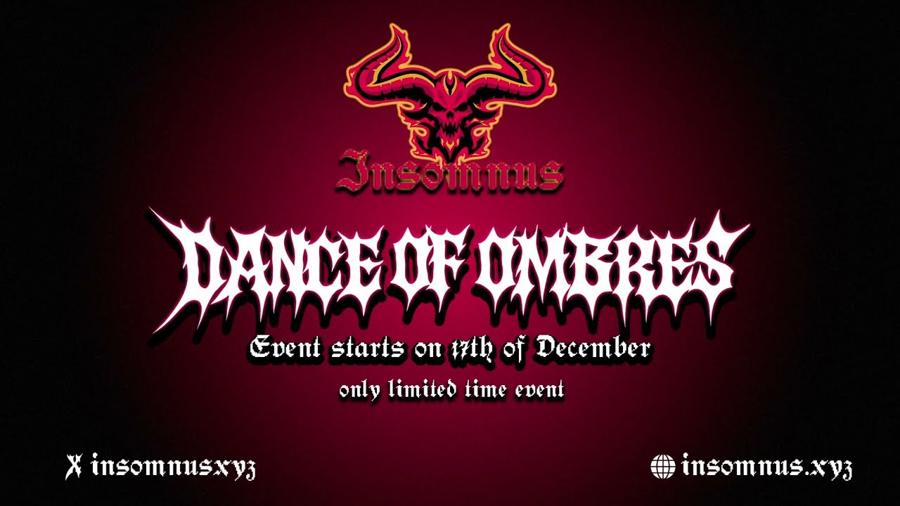 DANCE OF OMBRES - FIRST BOSS EVENT | INSOMNUS x GAMING GRID