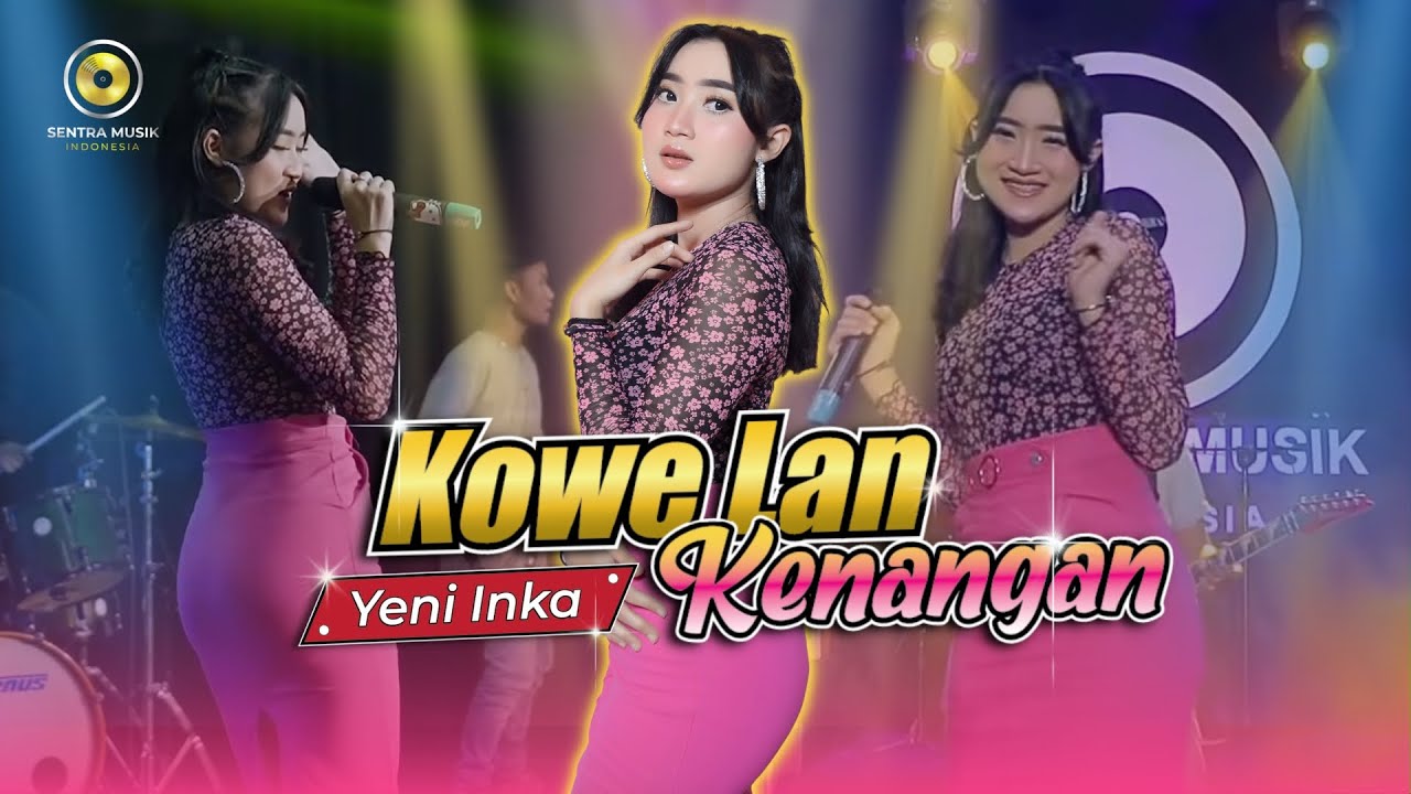 Yeni Inka - Kowe Lan Kenangan (Official Music Video)