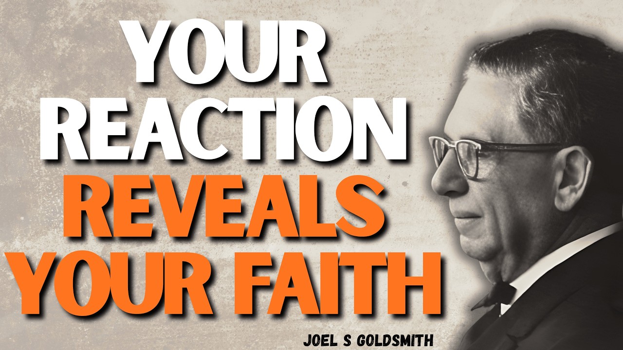JOEL S GOLDSMITH: The Hidden Test of FAITH Is NON-REACTION — Can You Stay Still?