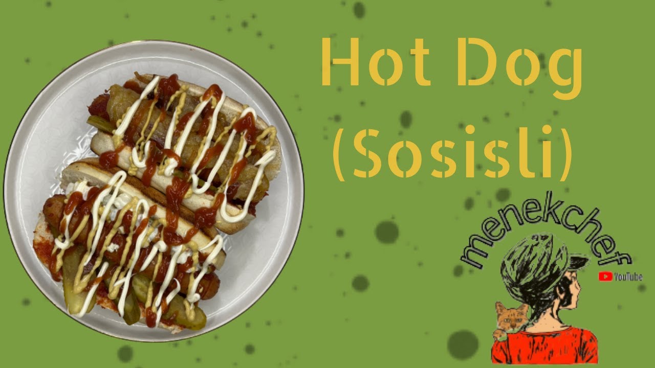 Hot Dog(Sosisli Sandviç) || menekchef