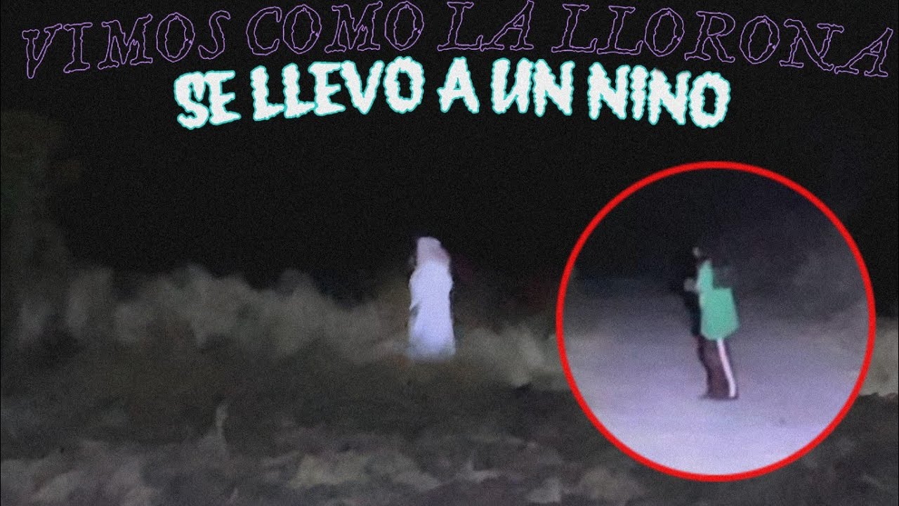 LA LLORONA SE LLEVO A UN NIÑO Y DEJO SU ROPA POR UN RIO